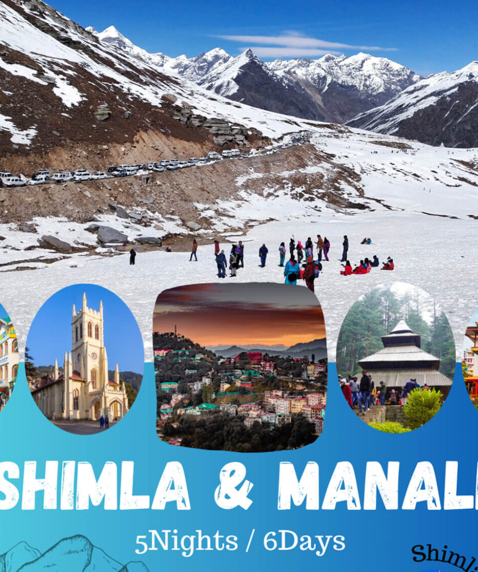 Shimla & Manali