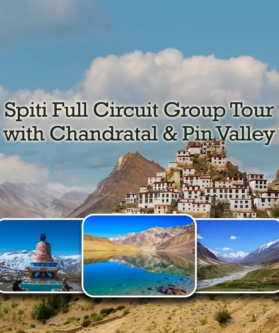Spiti Full Circuit Group Tour with Chandratal & Pin Valley